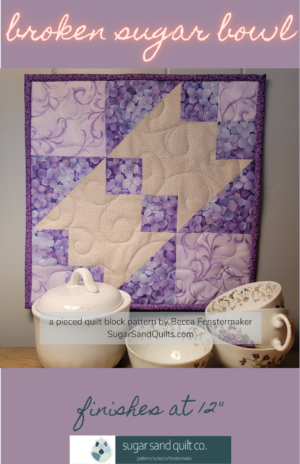 Broken Sugar Bowl Block